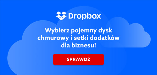 Wybierz Dropbox Business w najlepszej cenie 